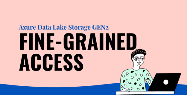 Fine Grained Access Azure