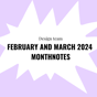 February and March month notes