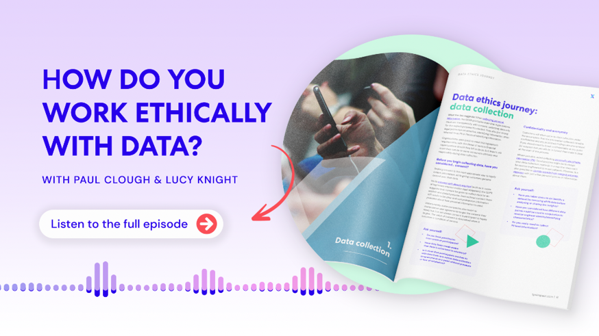 How do you work ethically with data?